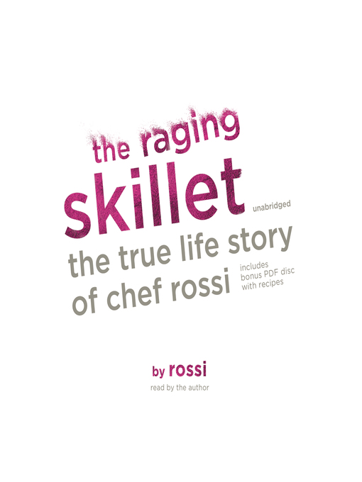 Title details for The Raging Skillet by Rossi - Available
